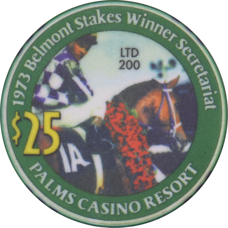 Palms Casino Las Vegas Nevada $25 Belmont Stakes Winner Secretariat 1973