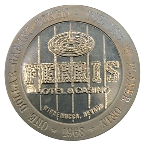 Ferris Hotel and Casino Winnemucca Nevada $1 Token 1968