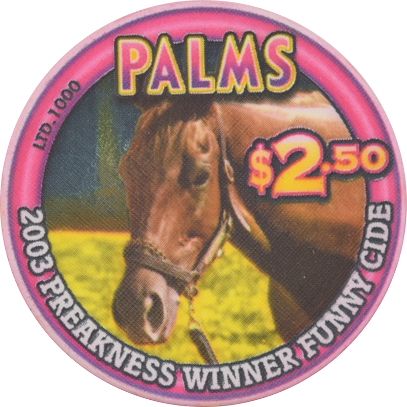 Palms Casino Las Vegas Nevada $2.50 Preakness Winner Funny Cide Chip 2003