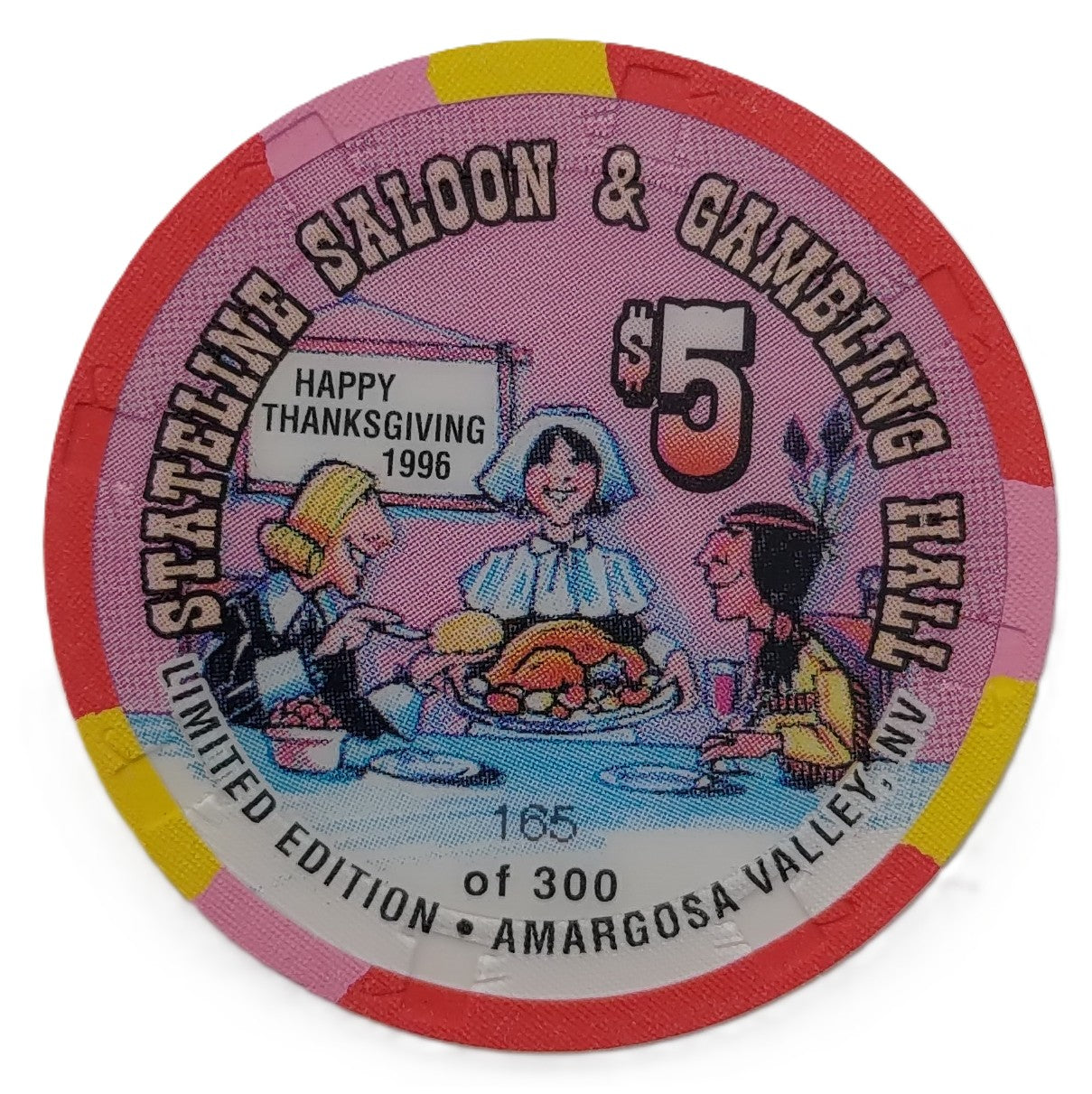 Stateline Saloon Casino Amargosa Valley $5 Thanksgiving Chip 1996