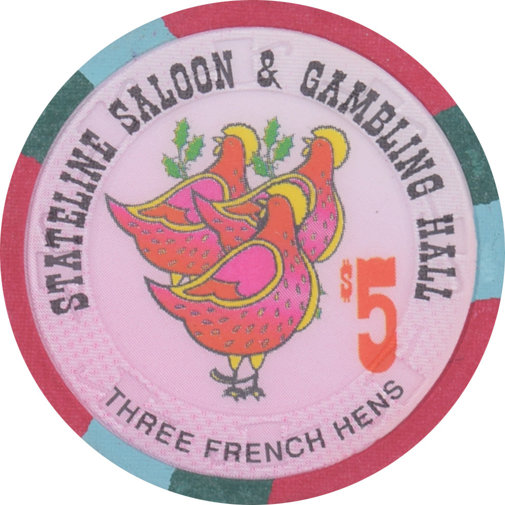 Stateline Saloon Casino Amargosa Valley Nevada $5 Three French Hens Chip 1996
