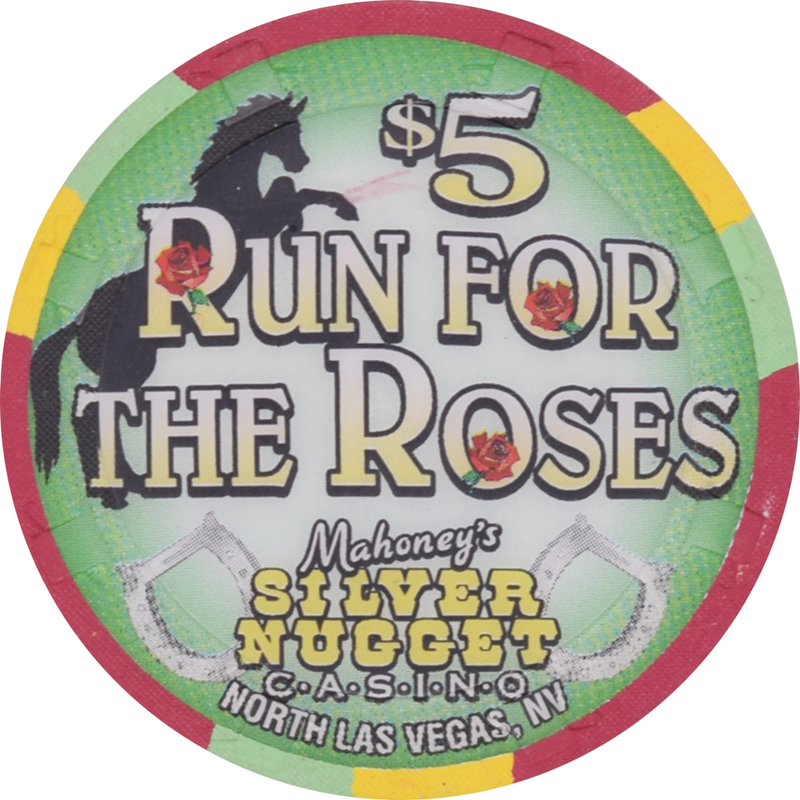 Mahoney's Silver Nugget Casino Las Vegas Nevada $5 Run for the Roses Chip 2002