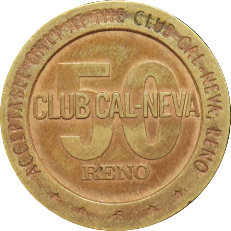 Club Cal-Neva Casino Reno Nevada 50 Cent Gaming Token 1967