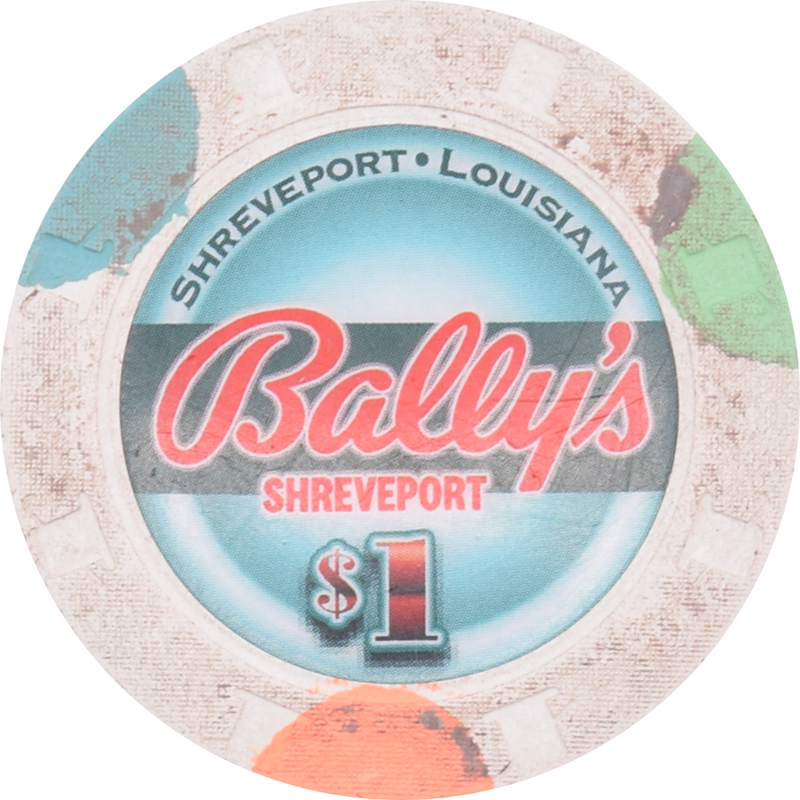 Bally's Casino Shreveport Louisiana $1 Chip