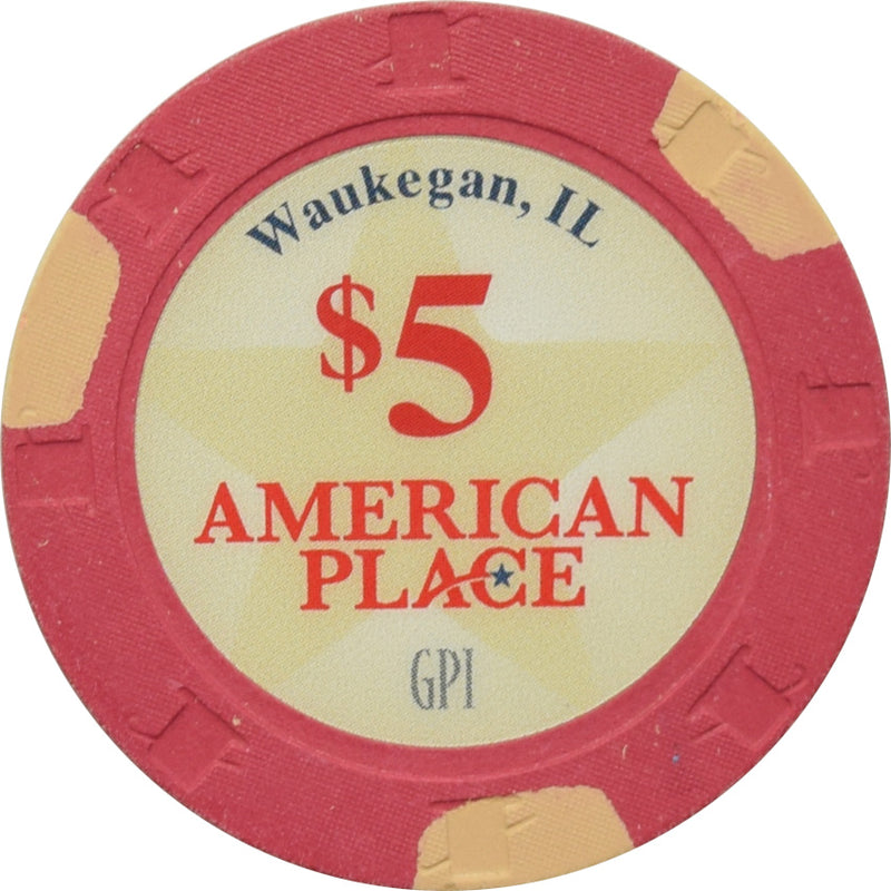 American Place Casino Waukegan Illinois $5 Chip