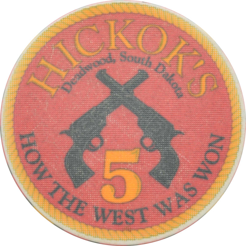 Hickok's Hotel & Gaming Casino Deadwood South Dakota $5 Chip