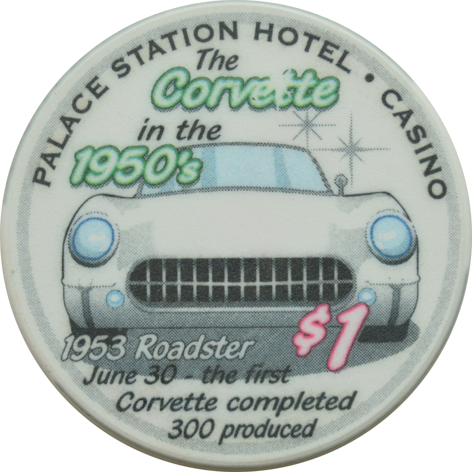 Palace Station Casino Las Vegas Nevada $1 Corvette in the 1950s Chip 2002