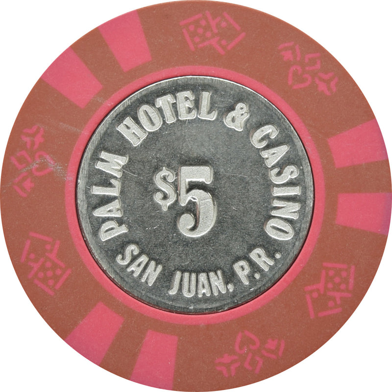 Palm Hotel & Casino San Juan Puerto Rico $5 Chip
