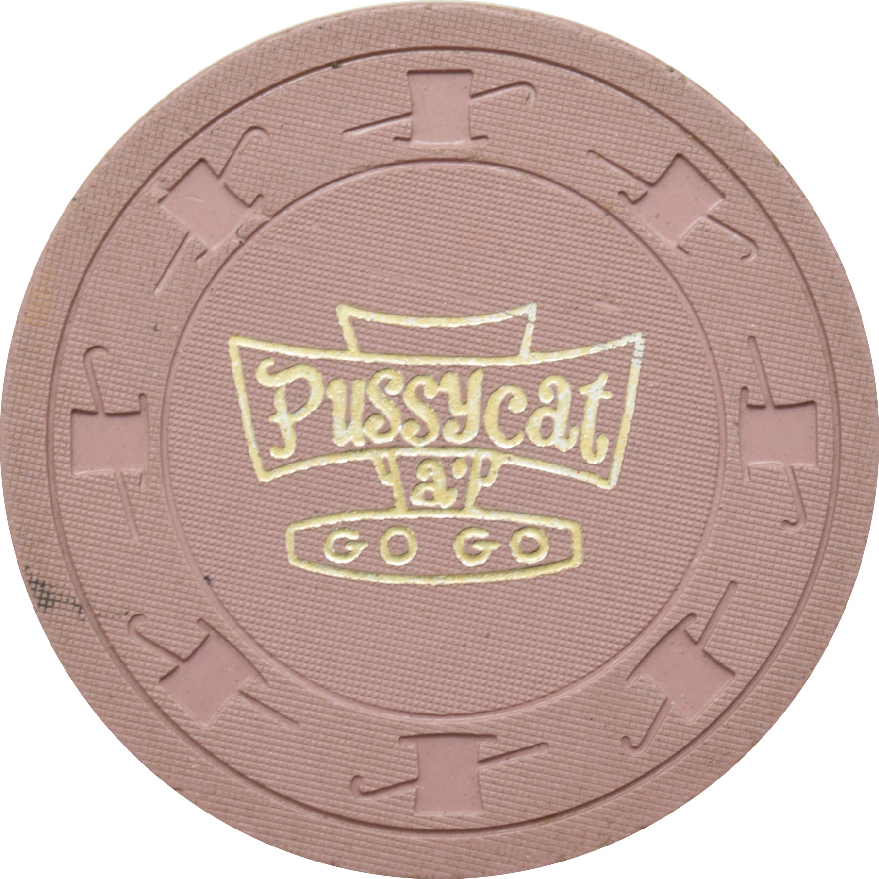 Pussycat a' Go-Go Casino Las Vegas Nevada $1 Chip 1964
