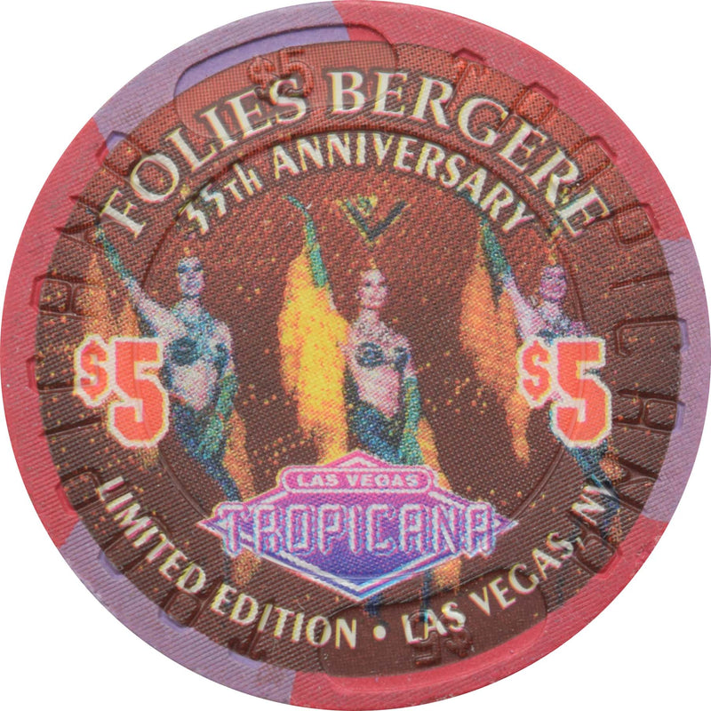 Tropicana Casino Las Vegas Nevada $5 Folies Bergere 35th Anniversary Chip 1995