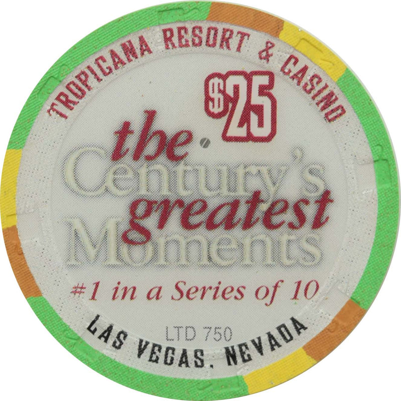 Tropicana Casino Las Vegas Nevada $25 Century's Greatest Moments 1900s Chip