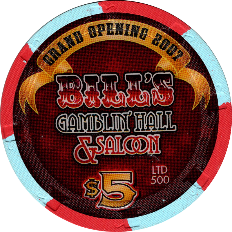 Bill's Gambling Hall & Saloon Las Vegas Nevada $5 Grand Opening Chip 2007