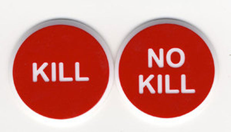 Kill / No Kill 2'' Button - Spinettis Gaming - 2