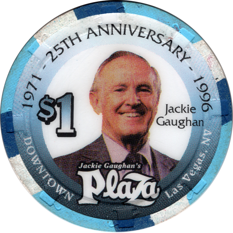 Plaza Casino Las Vegas Nevada $1 Jackie Gaughan 25th Anniversary Chip 1996