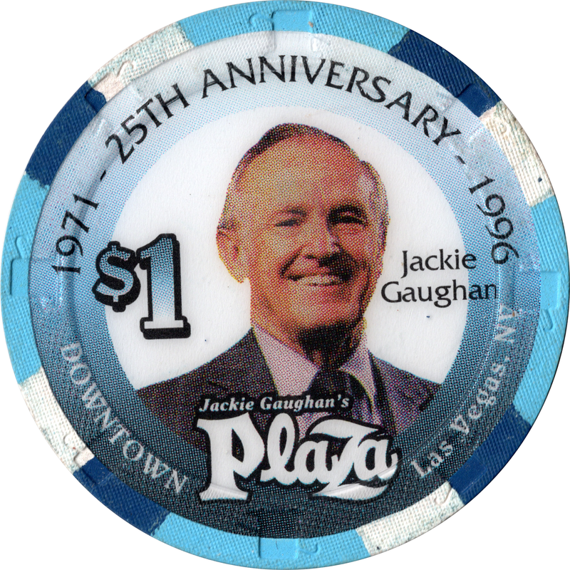 Plaza Casino Las Vegas Nevada $1 Jackie Gaughan 25th Anniversary Chip 1996
