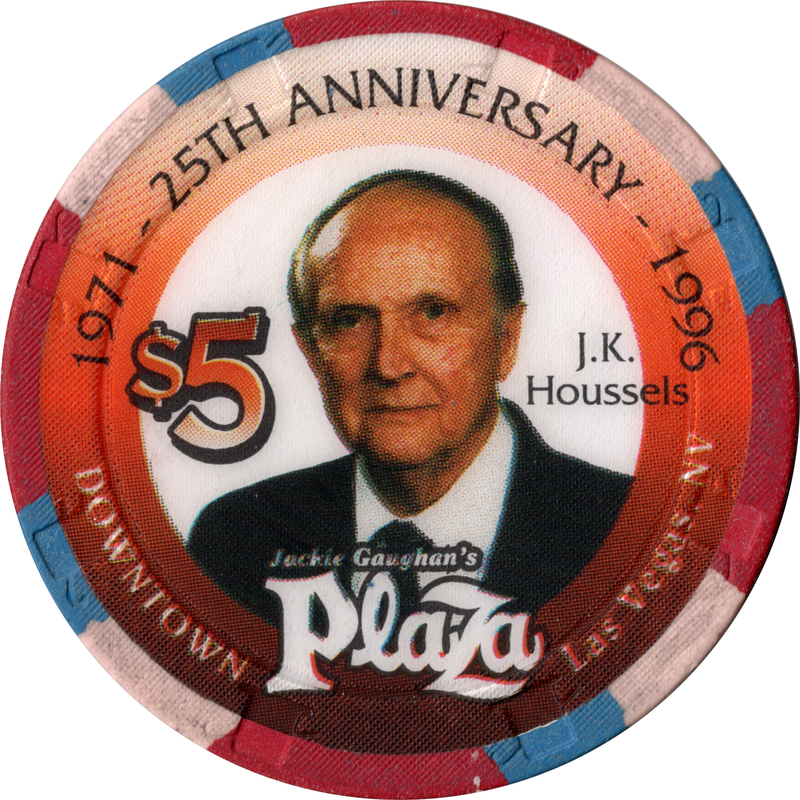 Plaza Casino Las Vegas Nevada $5 J.K. Houssels 25th Anniversary Chip 1996