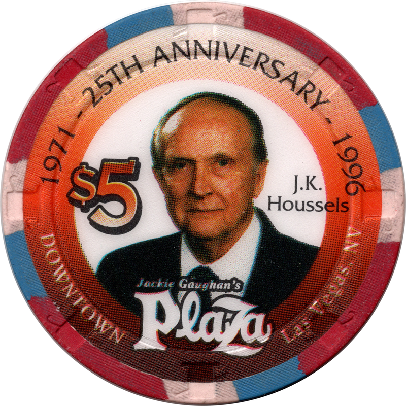 Plaza Casino Las Vegas Nevada $5 J.K. Houssels 25th Anniversary Chip 1996