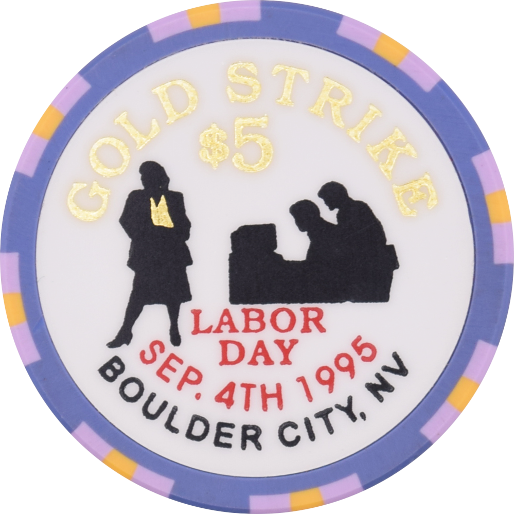 Gold Strike Inn Casino Boulder City Nevada $5 Labor Day Chip 1995