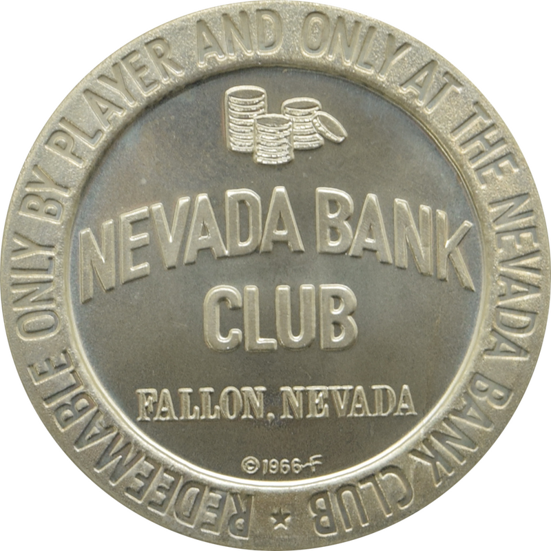 Nevada Bank Club Casino Fallon Nevada $1 Token 1966