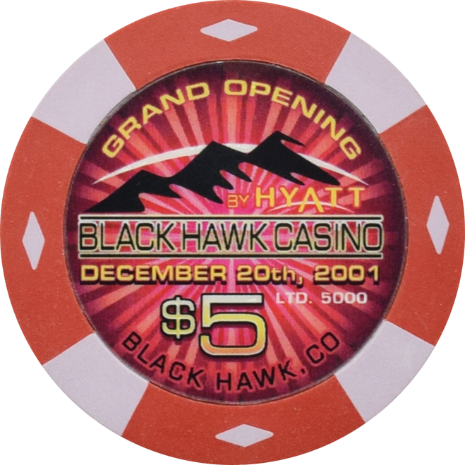 Black Hawk Casino by Hyatt Black Hawk Colorado $5 Grand Opening Chip