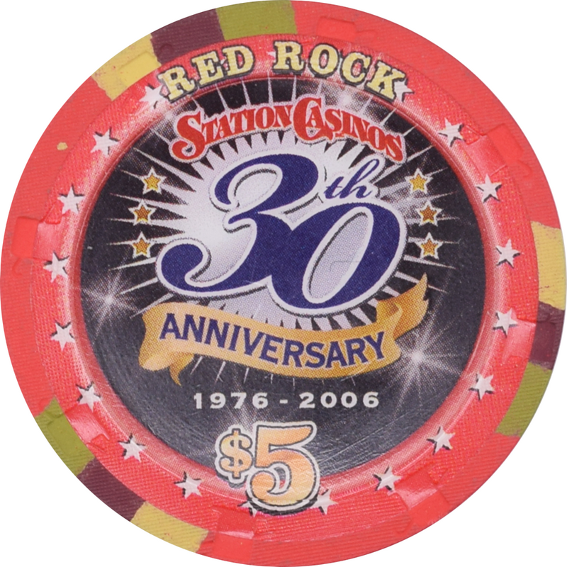 Red Rock Casino Las Vegas Nevada $5 Stations Casino 30th Anniversary Chip 2006