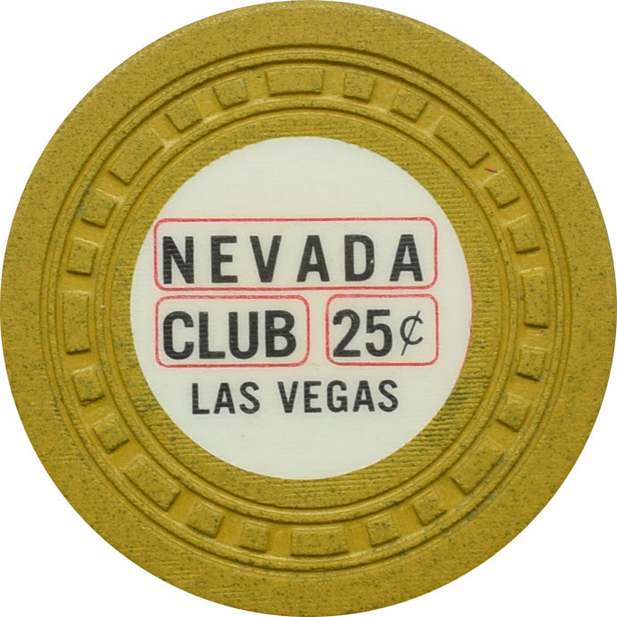 Nevada Club Casino Las Vegas Nevada 25 Cent Chip 1962