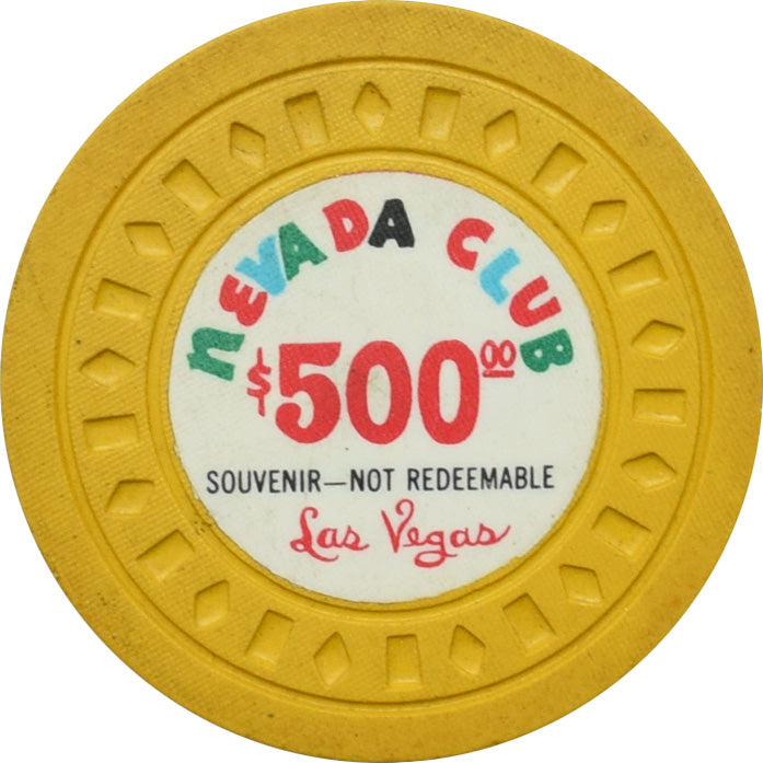 Nevada Club Casino Las Vegas Nevada $500 Souvenir, Not Redeemable Chip 1960s