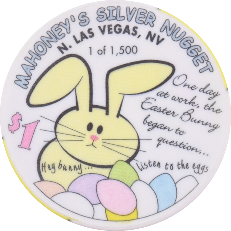 Mahoney's Silver Nugget Casino N. Las Vegas Nevada $1 Chip Easter 2002