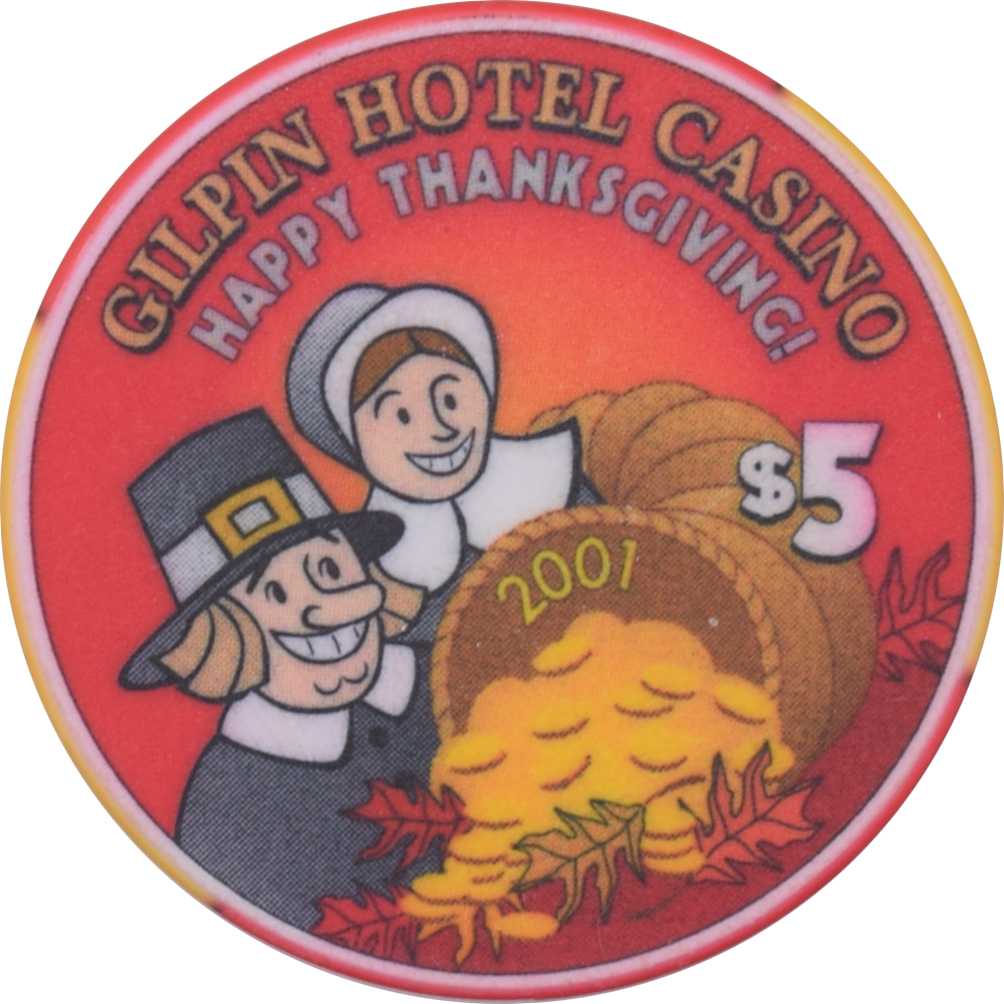 The Gilpin Hotel Casino Black Hawk Colorado $5 Thanksgiving Chip 2001