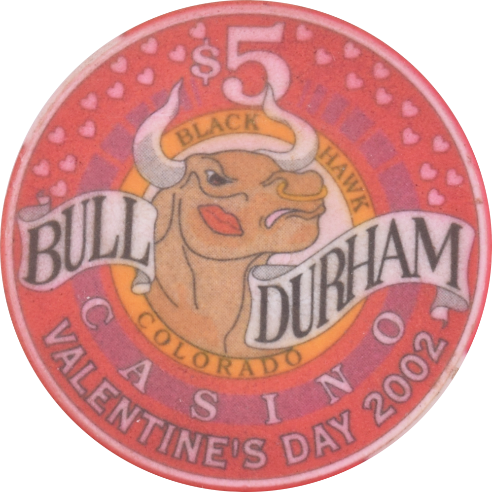 Bull Durham Saloon & Casino Black Hawk Colorado $5 Valentine's Day Chip 2002