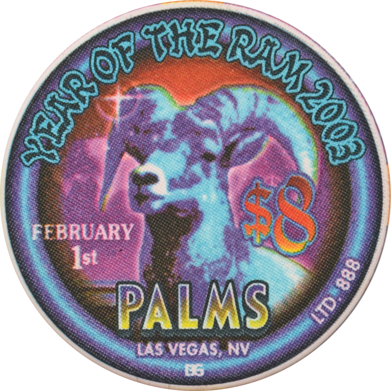 Palms Casino Resort Las Vegas Nevada $8 Year of the Ram Chip 2003