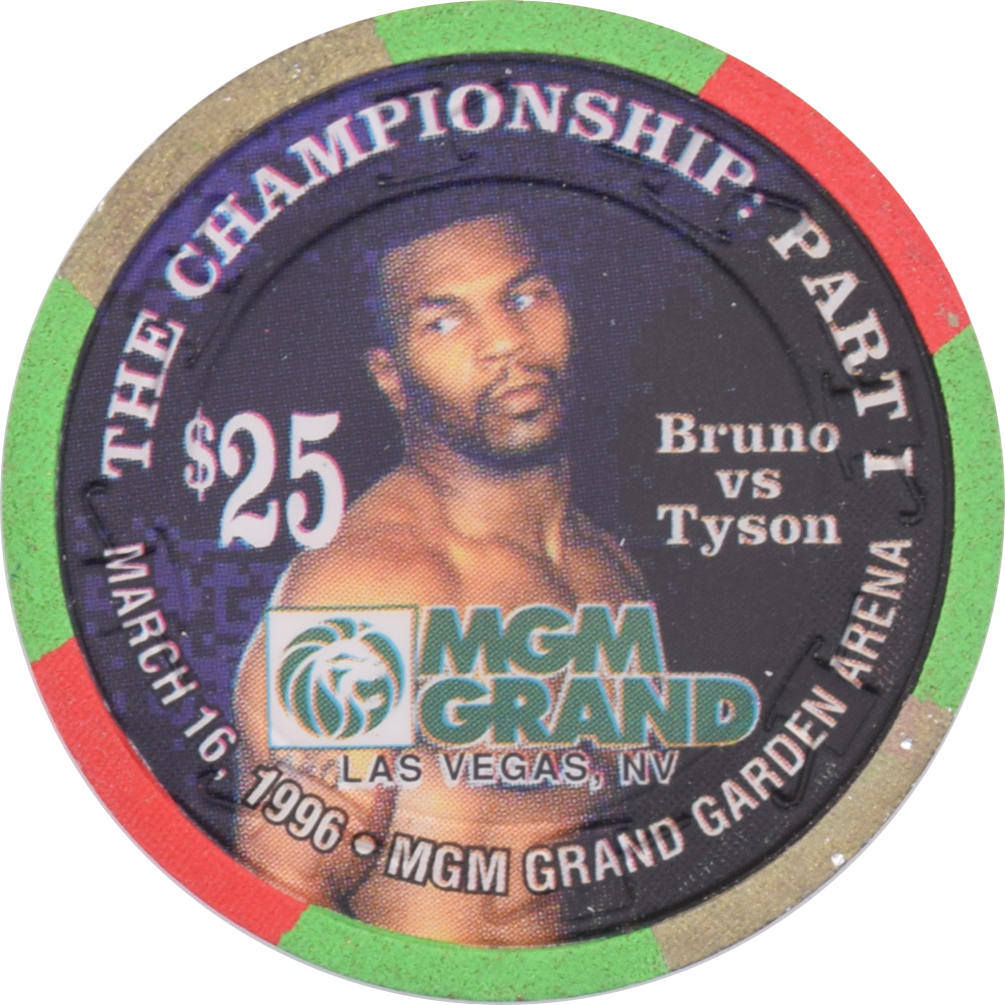 MGM Grand Casino Las Vegas Nevada $25 Bruno vs Tyson Fight Chip 1996