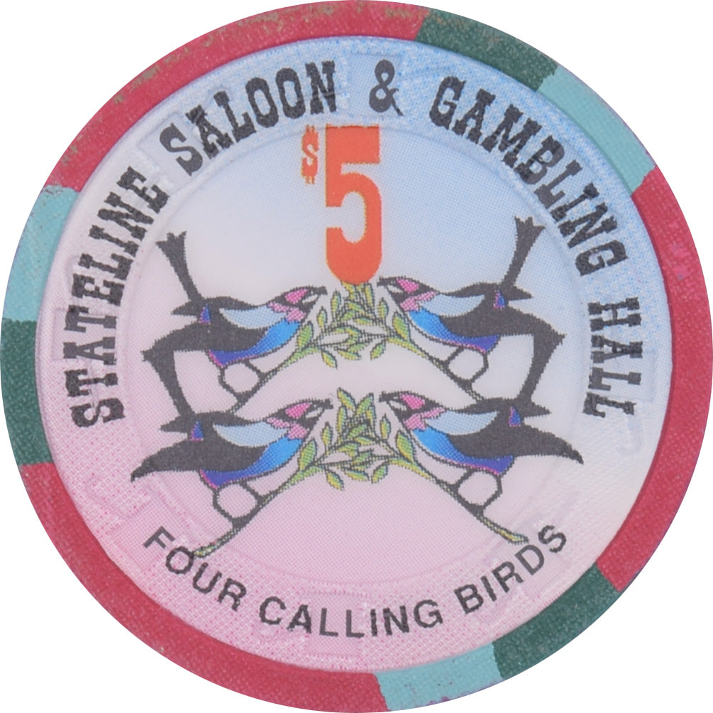 Stateline Saloon Casino Amargosa Valley Nevada $5 Four Calling Birds Chip 1996