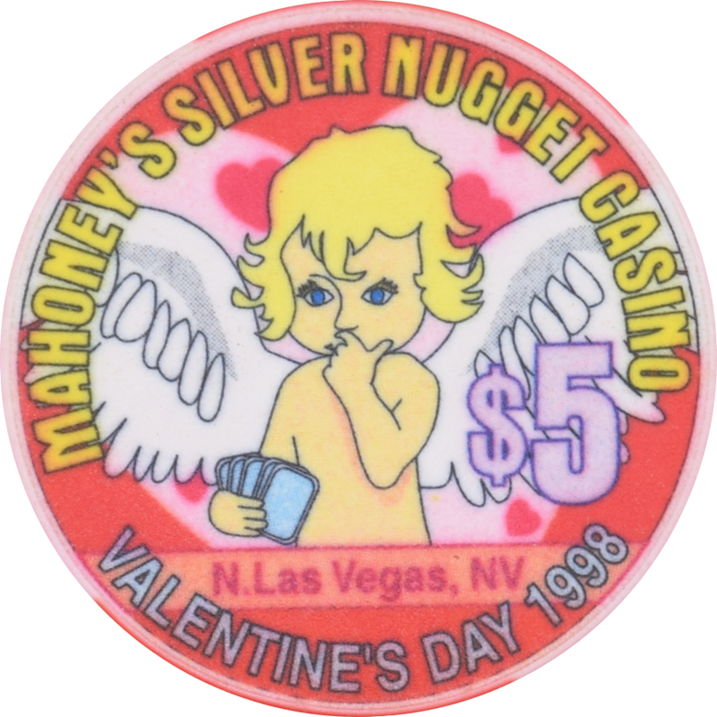 Mahoney's Silver Nugget Casino N. Las Vegas Nevada $5 Valentine's Day Chip 1998