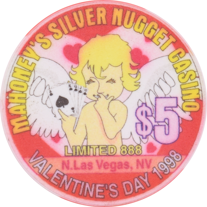 Mahoney's Silver Nugget Casino N. Las Vegas Nevada $5 Valentine's Day Chip 1998
