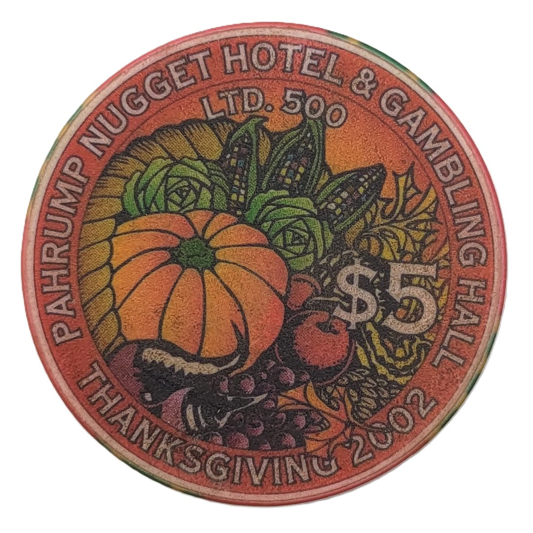 Pahrump Nugget Casino Pahrump $5 Thanksgiving Chip 2002