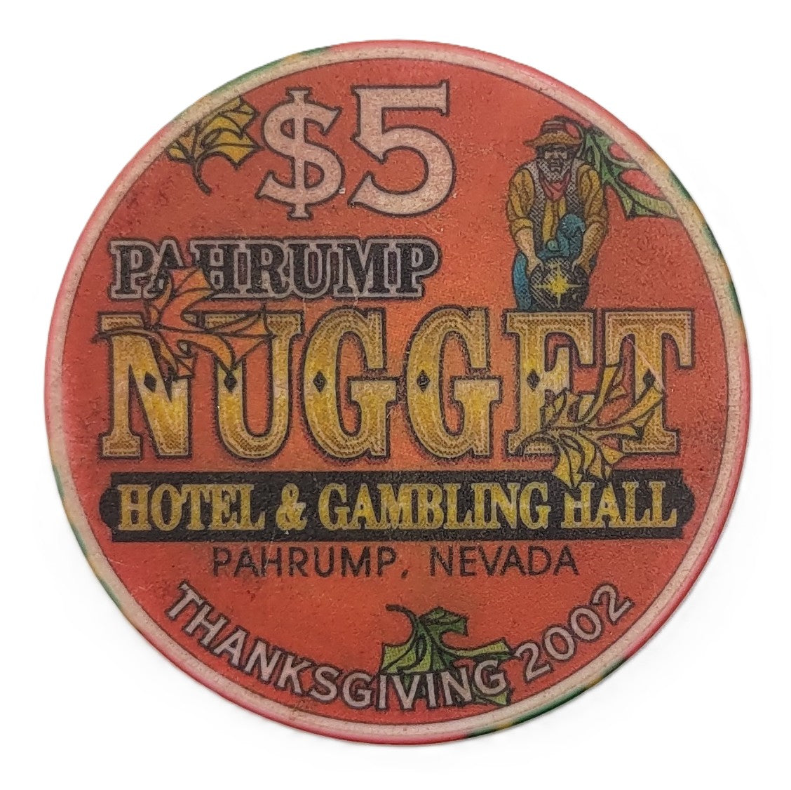 Pahrump Nugget Casino Pahrump $5 Thanksgiving Chip 2002