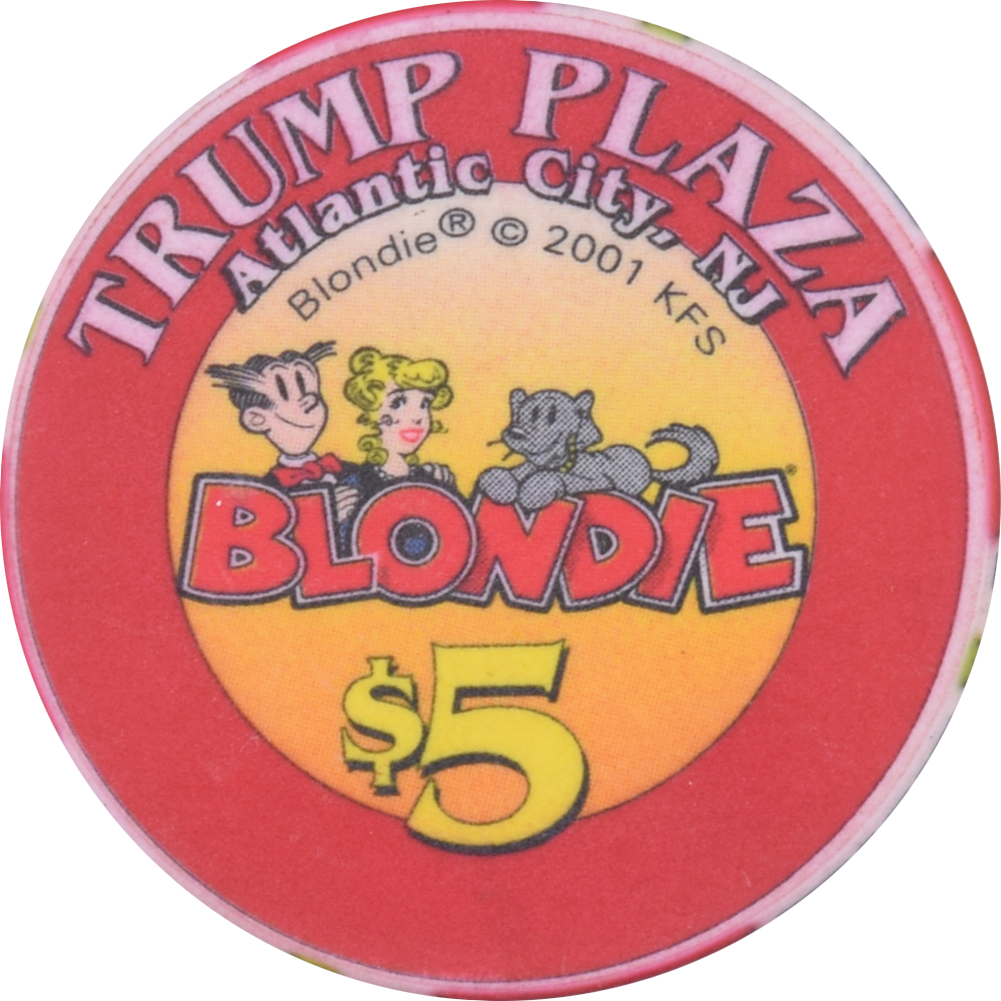 Trump Plaza Casino Atlantic City New Jersey $5 Blondie - Meal Ticket Chip