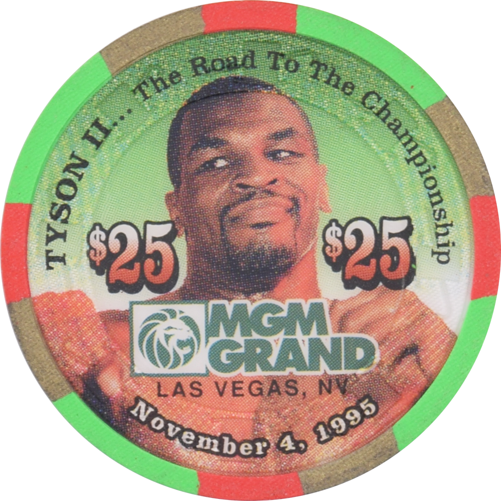 MGM Grand Casino Las Vegas Nevada $25 Tyson vs Mathis Nov 4, 1995 Chip