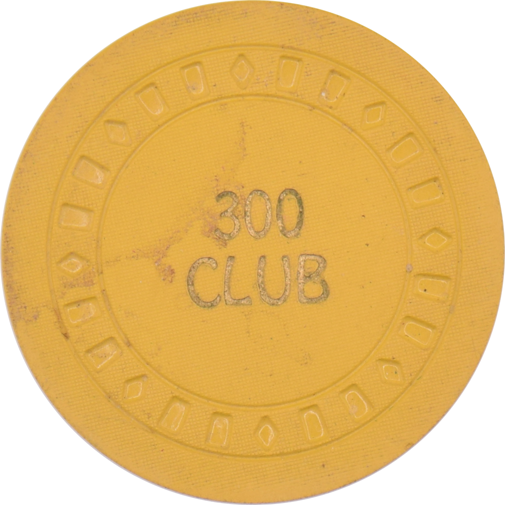 300 Club Casino San Diego California Yellow Chip