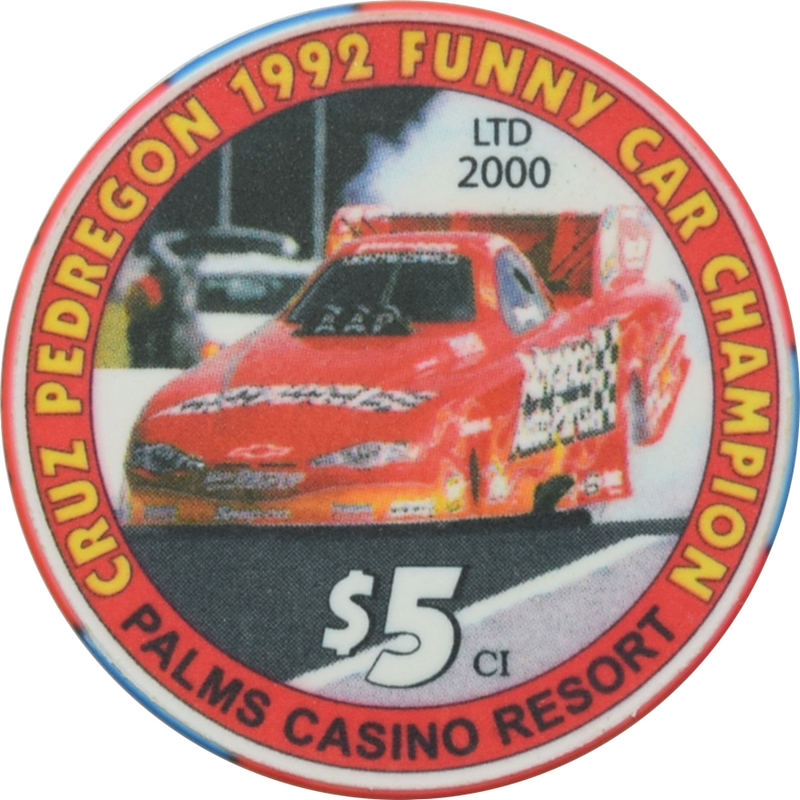Palms Casino Las Vegas Nevada $5 Cruz Pedregon 1992 Funny Car Champion Chip 2004