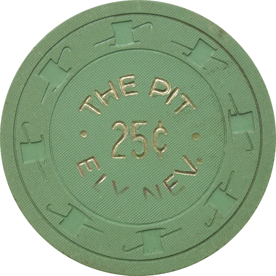 The Pit Casino Ely Nevada 25 Cent Chip 1950s (No Pick & Shovel)