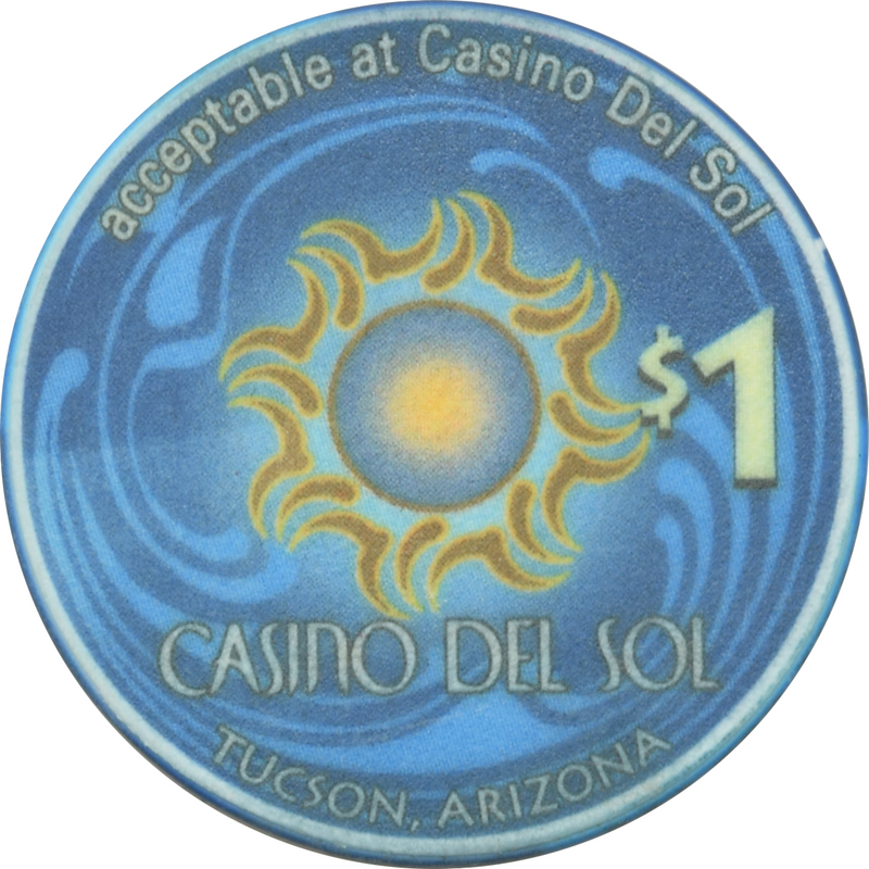 Casino del Sol /Sun (Sol Casinos) Resort Tucson Arizona $1 Ceramic Chip