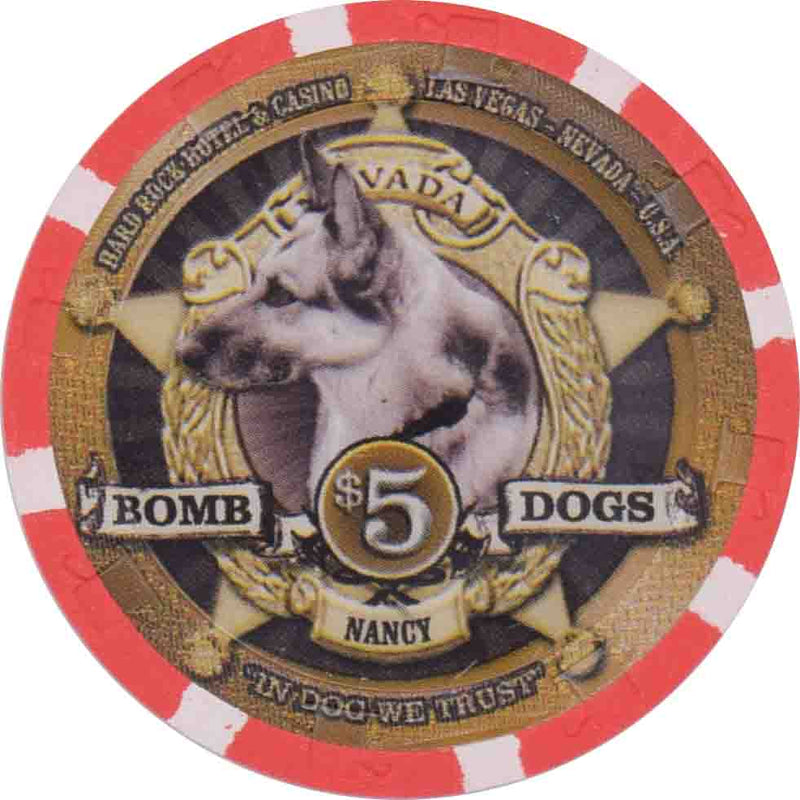 Hard Rock Casino Las Vegas Nevada $5 Bomb Dogs / Nancy Chip 2007