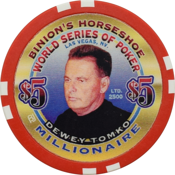 Horseshoe Club (Binion's) Casino Las Vegas Nevada $5 Dewey Tomko Millionaire Chip 2002