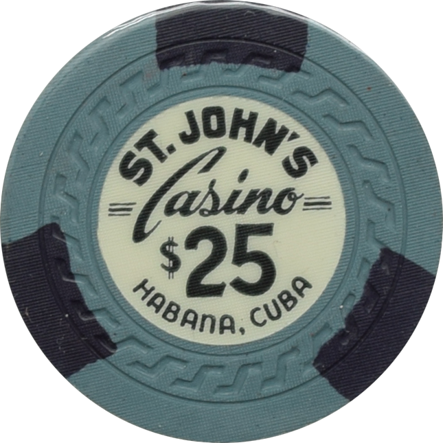 St. John's Casino Havana Cuba $25 Chip