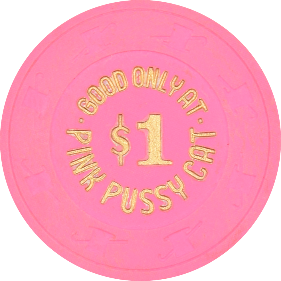 Pink Pussy Cat Brothel & Strip Club Reno Nevada $1 Chip 1966