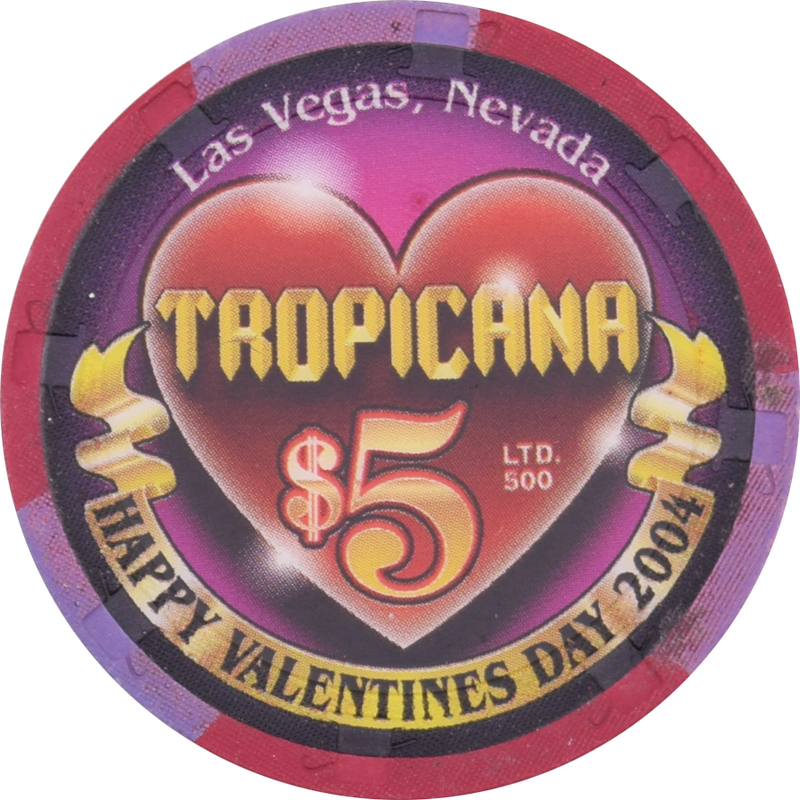 Tropicana Casino Las Vegas Nevada $5 Valentine's Day Chip 2004
