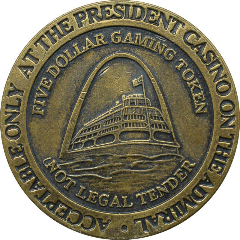 President Casino St. Louis Missouri $5 Token