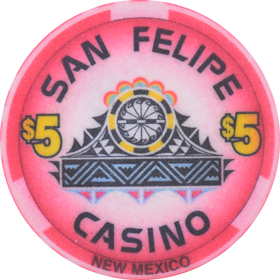 San Felipe's Casino Hollywood San Felipe New Mexico $5 Chip